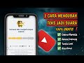 Hanya sekali klik2 cara mengubah teks menjadi suara secara gratis