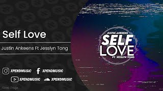 Justin Ankeens - Self Love Ft. Jesslyn Tong