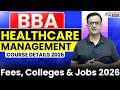 BBA Healthcare Course Details 2026 🎓 | Eligibility, Subjects, Fees & Career Scope