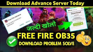 How To Download Free Fire Advance Server Ob35| FF Advance Server Download Option Not Working Problem