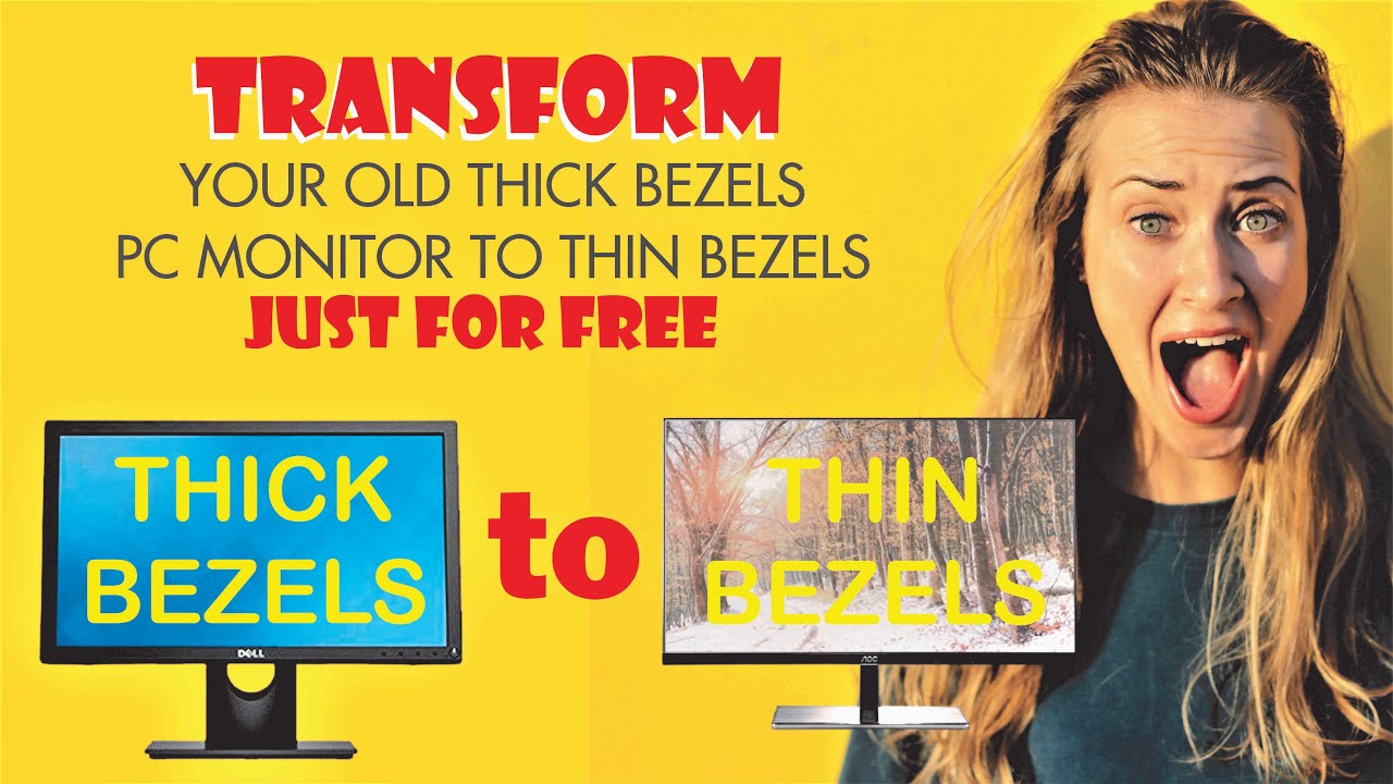Bezel Less Monitor 2020 | Turn your existing monitor into a thin Bezel for free | 