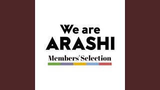 We are ARASHI (Members’ selection) - Intro