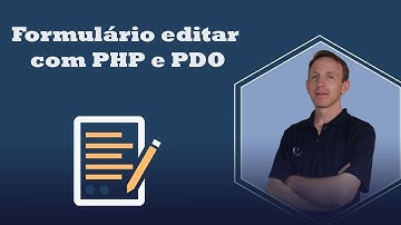 PHPOO #5 - Como criar formulário para editar registros com PHP e PDO no banco de dados