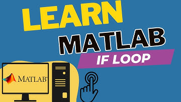 How To Use If Loop In Matlab