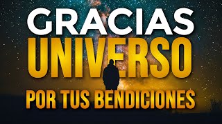 ✨ GRACIAS UNIVERSO POR TUS BENDICIONES - Afirmaciones de Gratitud Agradecer al Universo 🙏✨