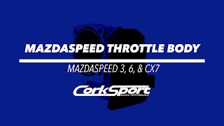 CorkSport Performance Throttle Body - 2006-2013 DISI MZR