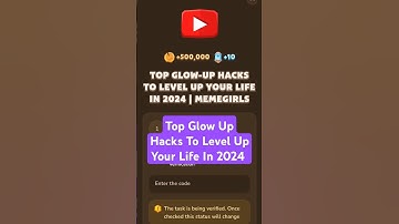 Top Glow Up Hacks To Level Up Your Life In 2024 | MemeFi Video Code