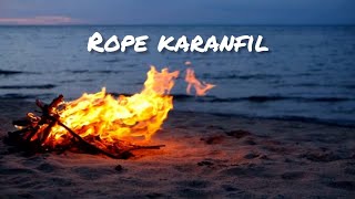 Rope- Karanfil (Lyrics - ) Sözleri Resimi