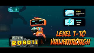 Tiny Robots Recharged Level 1-10 Walkthrough