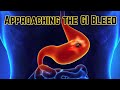 Approaching the GI Bleed - CRASH! Medical Review Series