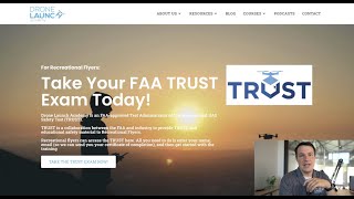 Complete Walkthrough of the FAA's TRUST Exam - Drone Launch Academy