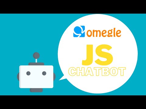 Build An Automatic Omegle Chatbot Using JavaScript