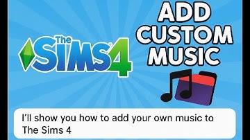 🎶 How to Add Custom Music to The Sims 4 🎶