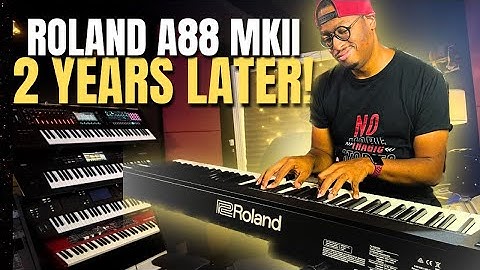 The ONLY Midi Controller I Use EVERYDAY!! |Roland A-88 MKII 2-Years Later Post-Review|