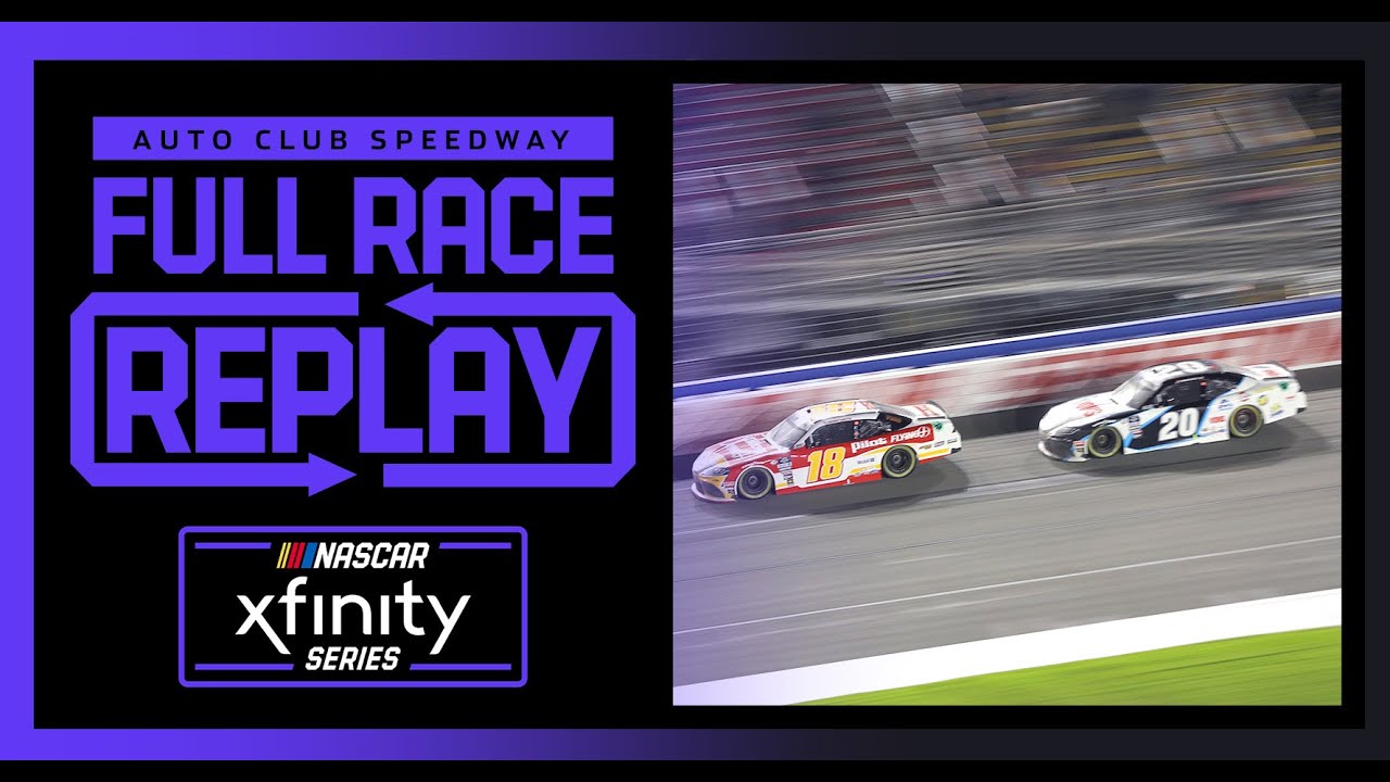 Production Alliance Group 300 NASCAR Xfinity Series Full Race Replay