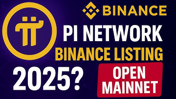 PI NETWORK BINANCE LISTING 2025? | Open Mainnet Launch & Exchange Rumors Explained!