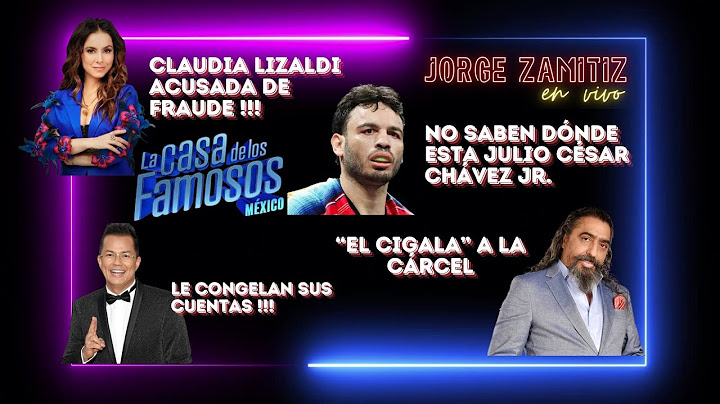 CLAUDIA LIZALDI, JULIO CÉSAR CHÁVEZ JR., LA CASA DE LOS FAMOSOS Y MÁS...