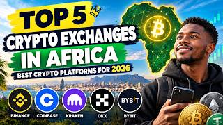 Top 5 Crypto Exchanges in Africa 🌍| Best Crypto Platforms for 2026