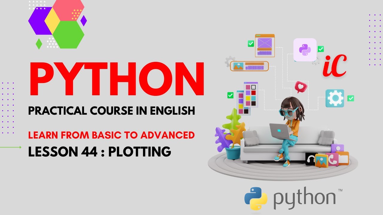Python Practical Course in English : Class 44 - plotting - YouTube