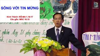 Bài giảng: Sống với Tin Mừng - MS Phan Thế Lữ