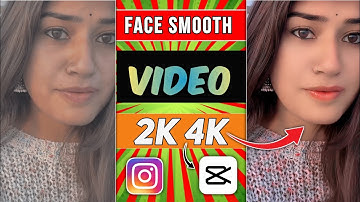 Face Smooth Video Editing Tutorial | 4K Face Smooth Video Editing In Capcut | Capcut Tutorial