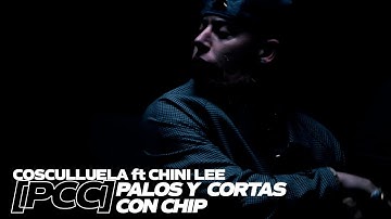 Cosculluela Ft. Chini Lee - Palos y Cortas con Chip [PCC]