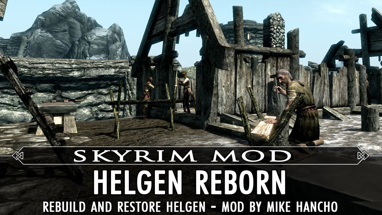 Helgen Reborn at Skyrim Nexus - Mods and Community