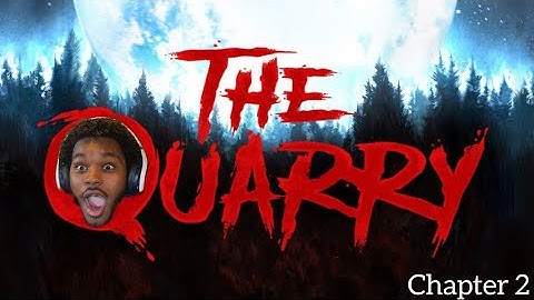 Truth or Dare Got Spicy | The Quarry Chapter 2