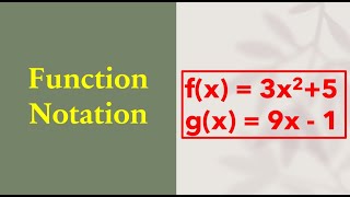 Understanding Function Notation