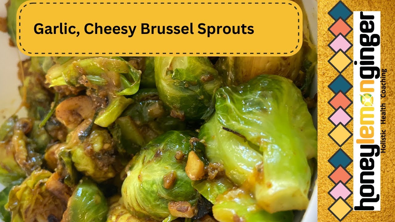 Garlic Cheesy Brussel Sprouts Flavorful Brussel Sprouts How to cook