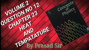HC Verma Chapter-23 Q.No 12 Solution by Prasad Sir