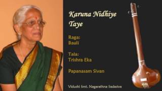 07 Karuna Nidhiye - Bauli - Papanasam Sivan