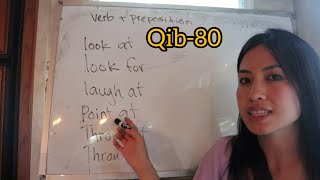 Verb + preposition: Talk to, look for, look at ect...Kawm English Channel, qib-80