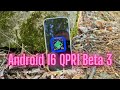 Android 16 QPR1 Beta 3 is Here
