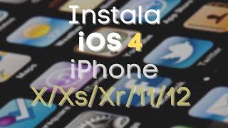 CÓMO INSTALAR iOS 4 en iPhone X/Xs/XR/11/12 (Sin Jailbreak ni PC)