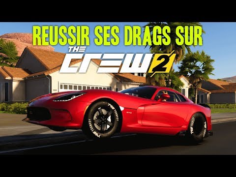 THE CREW 2 FR : Réussir Les Courses Drags !