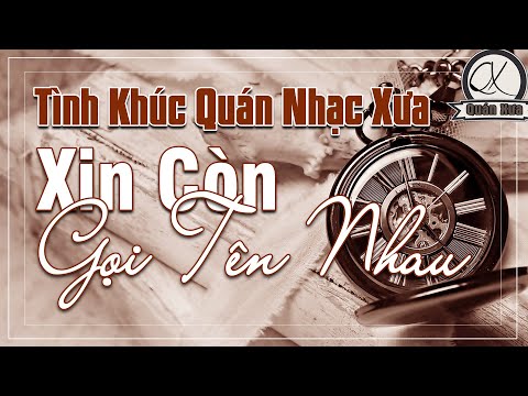 Video Xin Còn Gọi Tên Nhau - Liên Khúc Nhạc Tình Hải Ngoại... - youtube