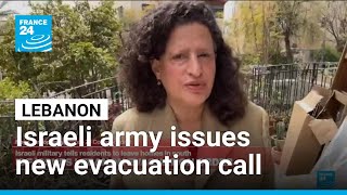 Israeli army issues new evacuation call to south Lebanon residents • FRANCE 24 English