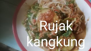 Rujak kangkung#lekbingah 