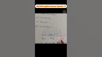43rd BCS Preliminary English Grammar Question Solution | Part : 12