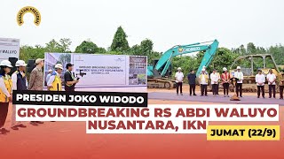 Download lagu Presiden Jokowi Groundbreaking RS Abdi Waluyo Nusantara, IKN, Jumat (22/9)