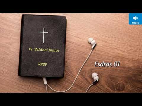Esdras 01 - Pastor Valdeci Junior