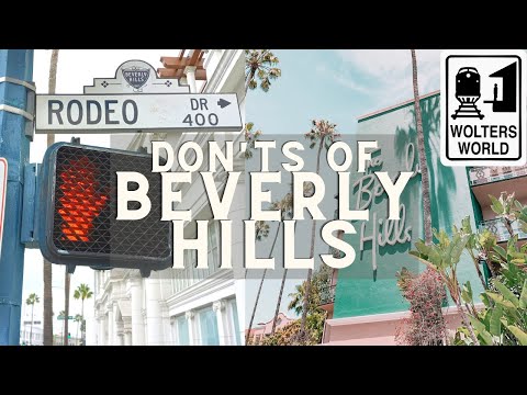 The Don'ts of Visiting Beverly Hills