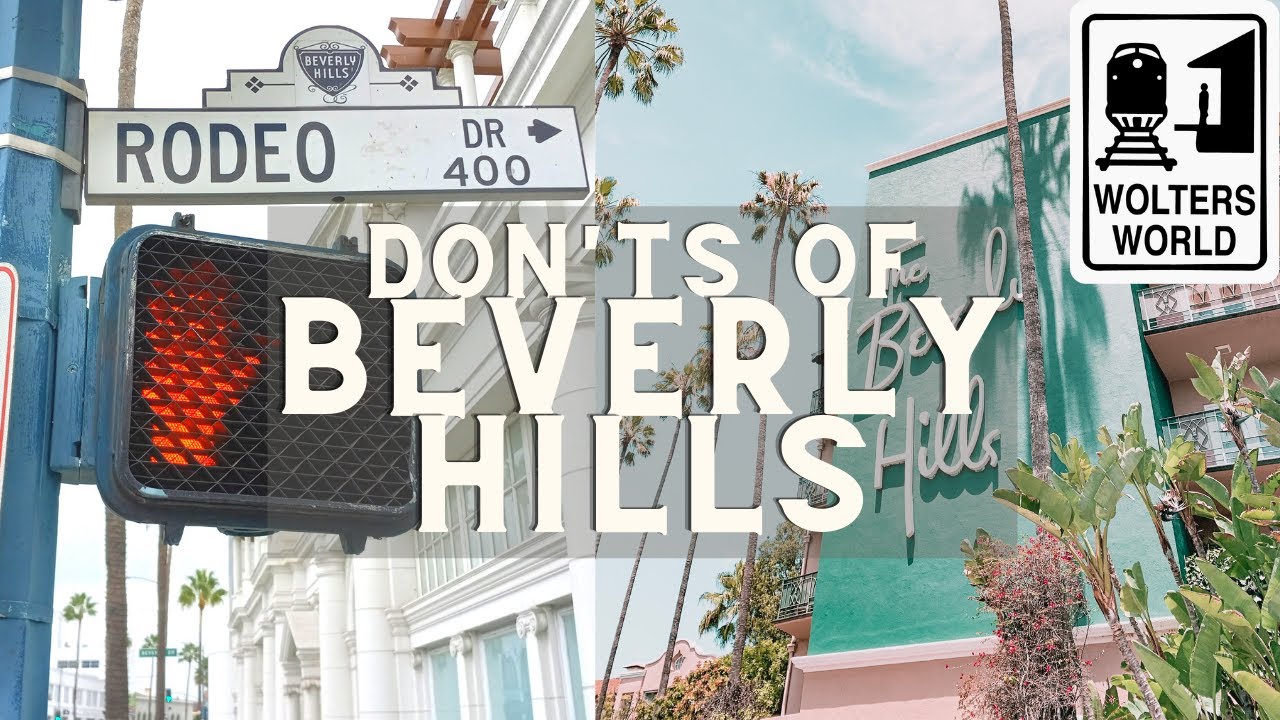 The Don’ts of Visiting Beverly Hills