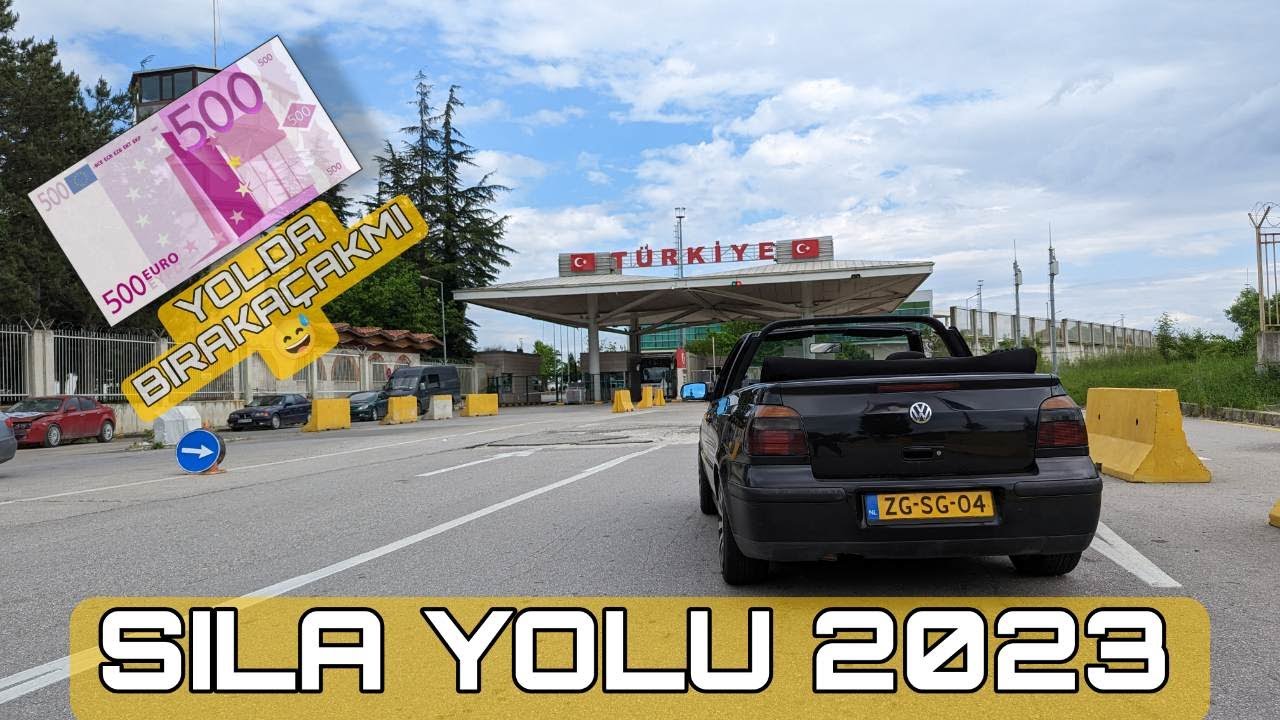 SILA YOLU 2023 | 500'Euroluk Araba ile sila yolu | BAKIMSIZ | BIZI YOLDA BIRAKACAKMI