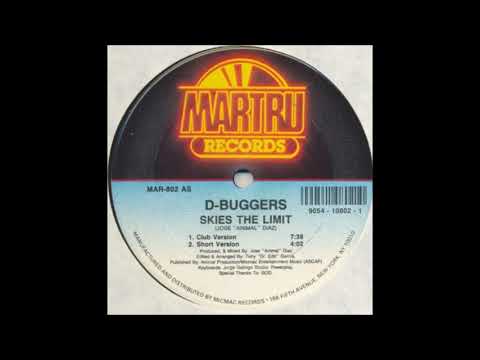 The Buggers — D-Buggers - Skies The Limit (Short Version)