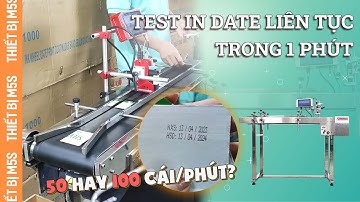 Máy in date băng tải S10 có thể in được bao nhiêu thành phẩm trong 1 phút?