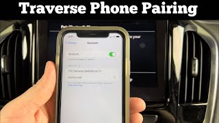 How To Pair Phone With 2018 - 2023 Chevy Traverse Bluetooth - Sync iPhone Connect Samsung Pairing