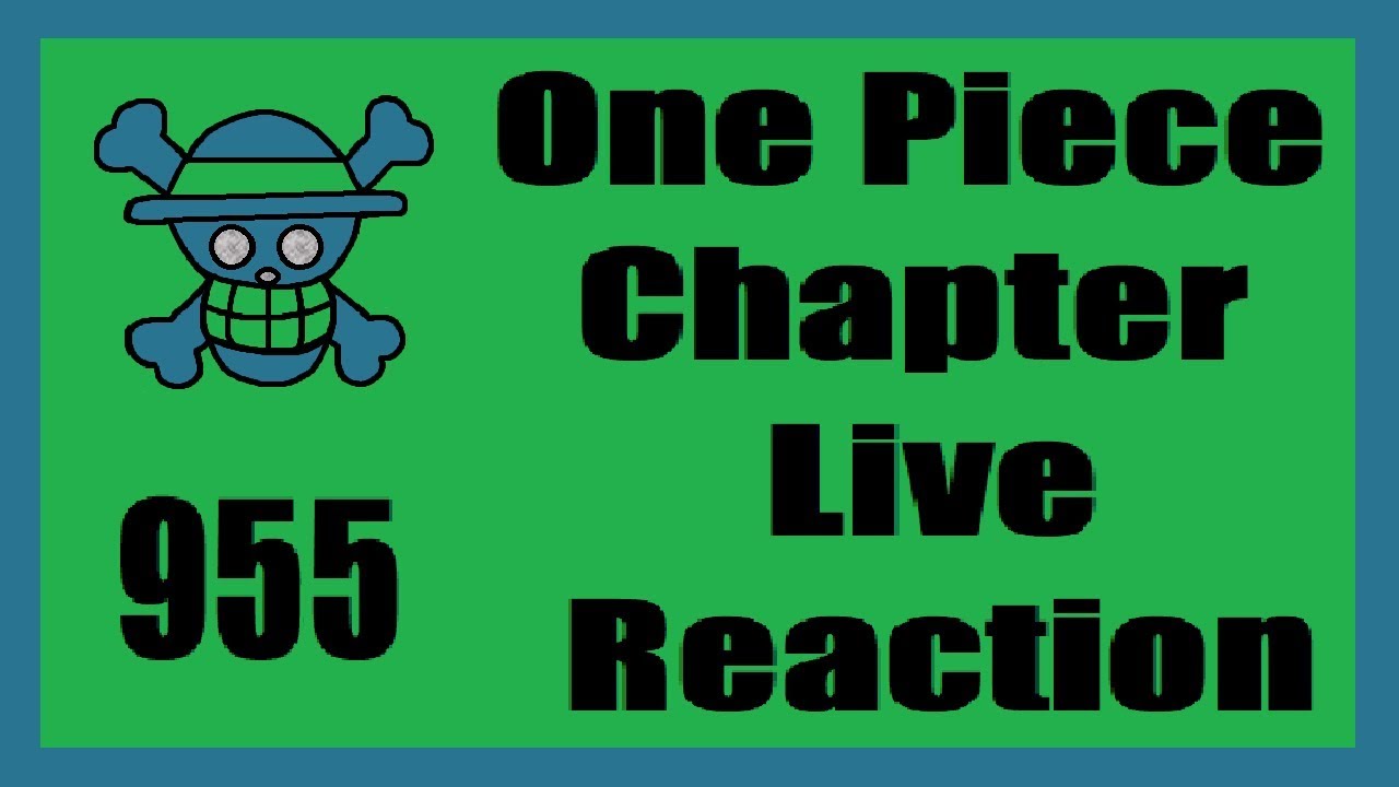The Soul Draining Sword! | One Piece Chapter 955 Live Reaction