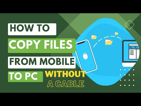 How to Copy Files from Mobile to PC or Laptop wirelessly - without Using a Cable